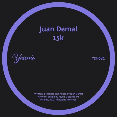 Juan Demal - 15k [YSN082]